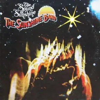 The Sound Of Sunshine [2009 Digital Remaster + Bonus Track] (2009 Digital Remaster + Bonus Track) by The Sunshine Band