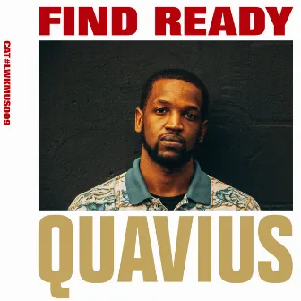 Find Ready by Quavius