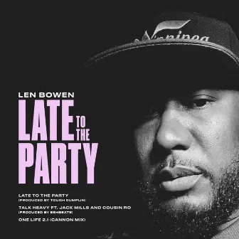 Late to the Party by Len Bowen