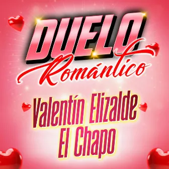 Duelo Romántico by Chapo