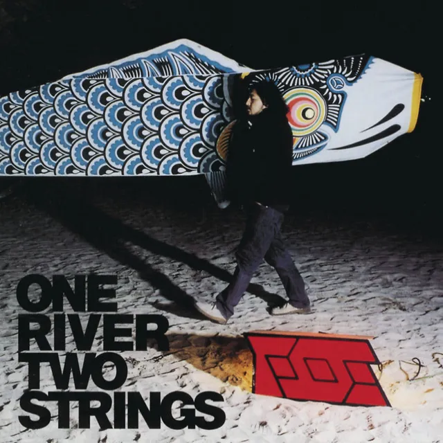 ONE RIVER TWO STRINGS