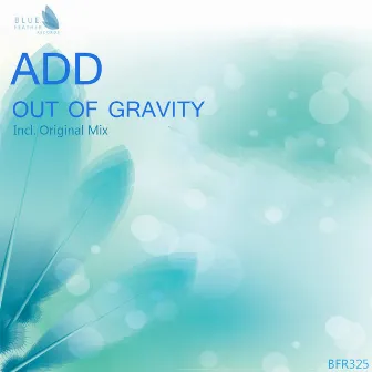 Out Of Gravity by Add