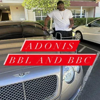 Bbl and Bbc (2023 Remastered Version) by Adonis