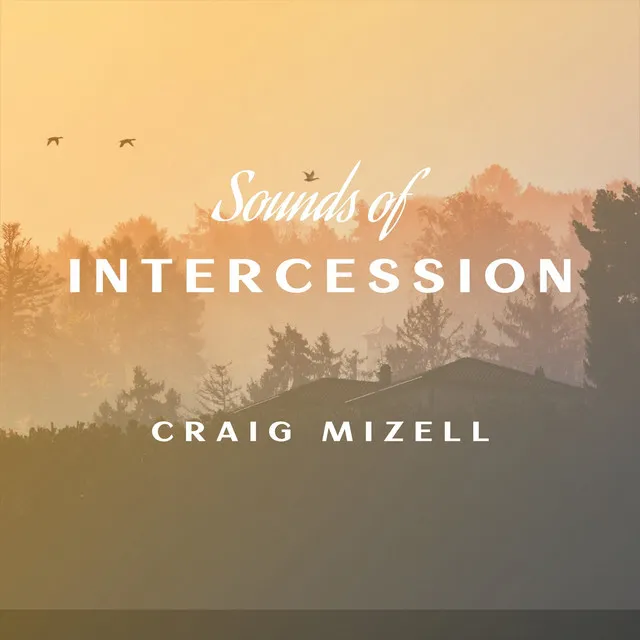 Sounds of Intercession