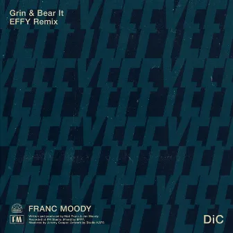 Grin and Bear It (EFFY Remix) by Effy