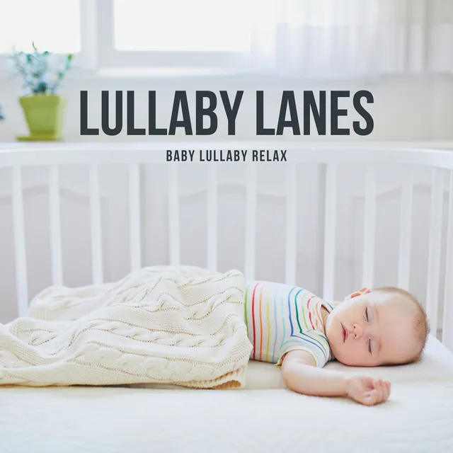 Lullaby Lanes: Classical Lullabies