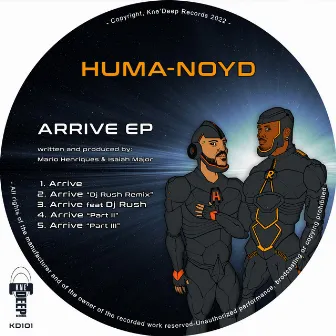 Arrive EP by Huma-Noyd