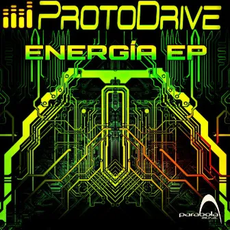 Energia EP by ProtoDrive