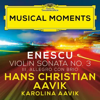 Enescu: Violin Sonata No. 3 in A Minor, Op. 25: III. Allegro con brio, ma non troppo mosso (Musical Moments) by Karolina Aavik