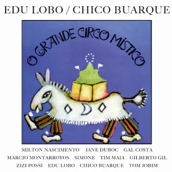 O Grande Circo Místico by Edu Lobo