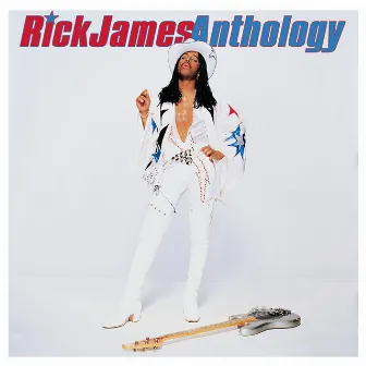 Anthology by Rick James