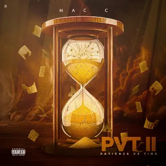 Pvt II Patience vs Time by Mac C