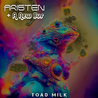 Toad Milk by A New Bus