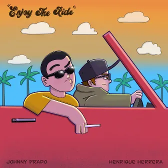 Enjoy the Ride by Johnny Prado