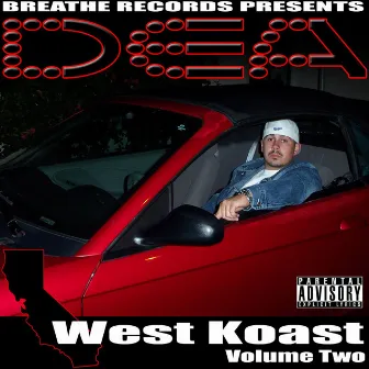 West Koast Volume 2 by DEA