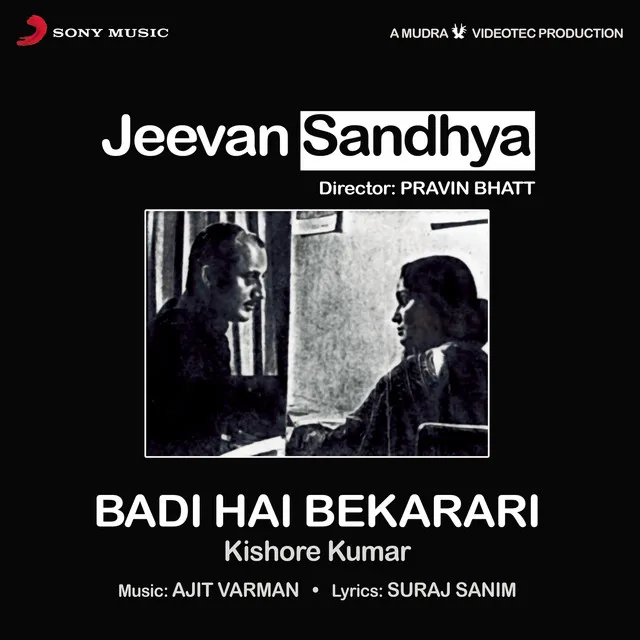 Badi Hai Bekarari - From "Jeevan Sandhya"