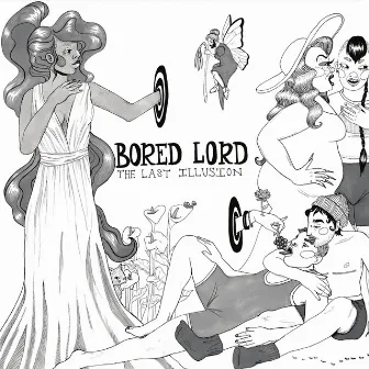 The Last Illusion by Bored Lord