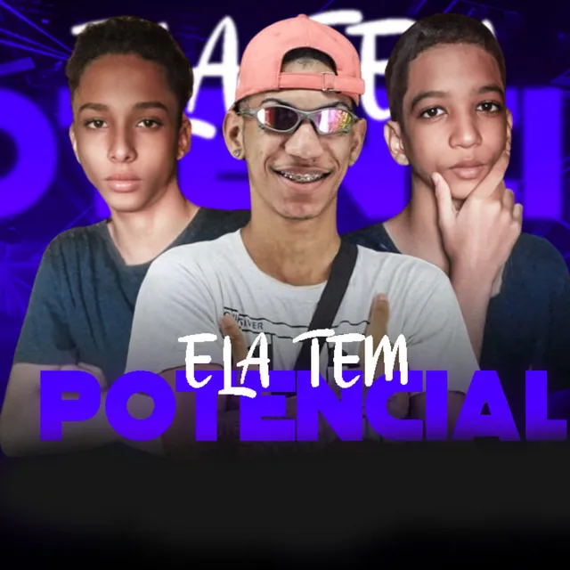 Ela Tem Potencial