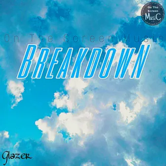 Breakdown by Glazer