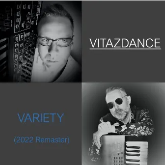 Variety (2022 Remaster) by Vitazdance