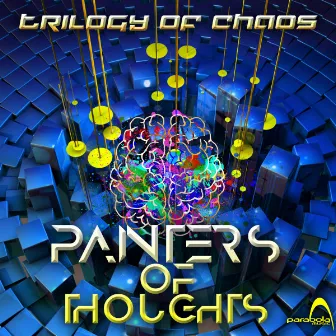 Trilogy Of Chaos by Painters Of Thoughts