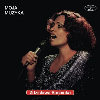 Moja Muzyka (2023 Remaster) by Zdzisława Sośnicka