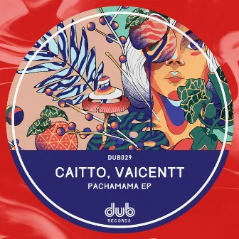 Pachamama EP by Caitto