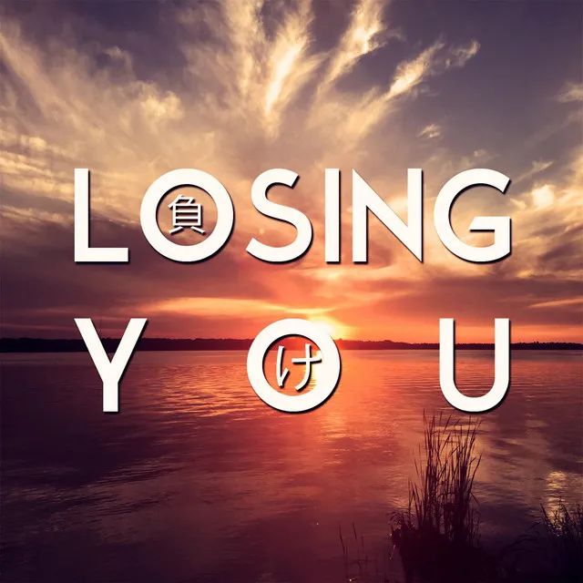 Losing You