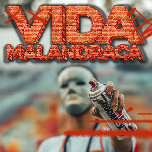 Vida Malandraca