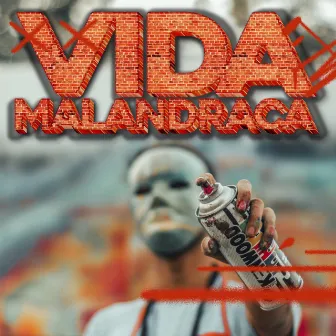 Vida Malandraca by Jauria Santa