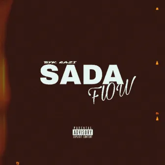 SADA Flow by BYK Razi