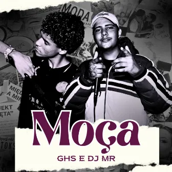 Moça by Dj Mr