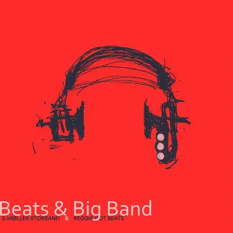 Beats & Big Band by Reggie Got Beats