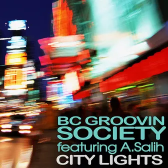 City Lights by BC Groovin Society