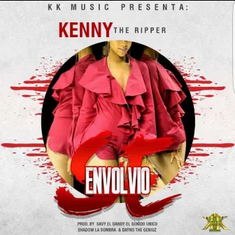 Se Envolvio by Kenny The Ripper