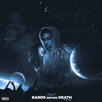 Bands Before Death (Deluxe) by Twanbands