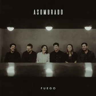 Asombrado by Fuego