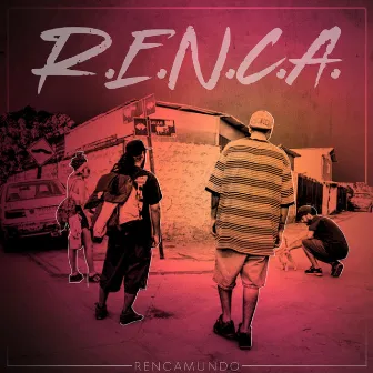 R.E.N.C.A by Renca Mundo