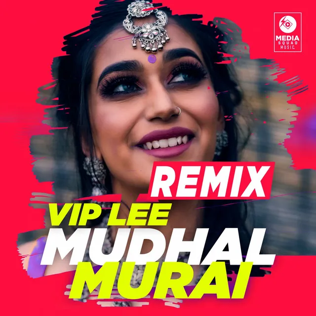 Mudhal Murai - Remix Version