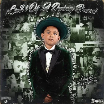 Last Of A Dying Breed by Homeboi da Debonair Doc