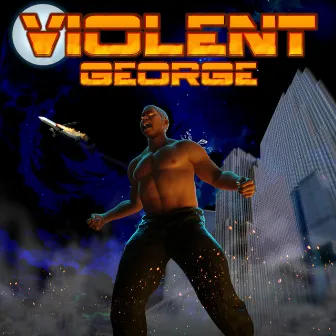 Violent George by Frazzerthebeast