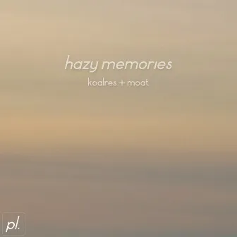 hazy memories by Koalres