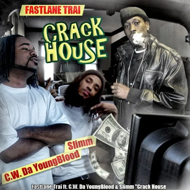 Crack House