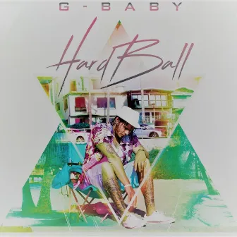 Hard Ball by G-Baby