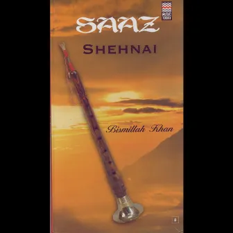 Saaz Shehnai - Volume 1 by Bismillah Khan