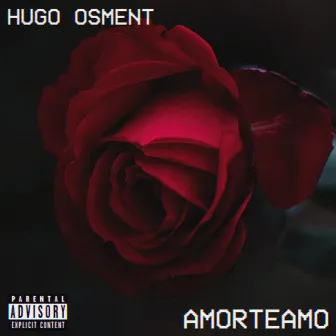 Amorteamo by Hugo Osment