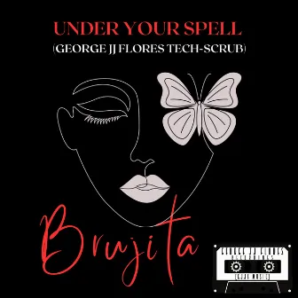 Under Your Spell (George JJ Flores Tech-Scrub) by Brujita