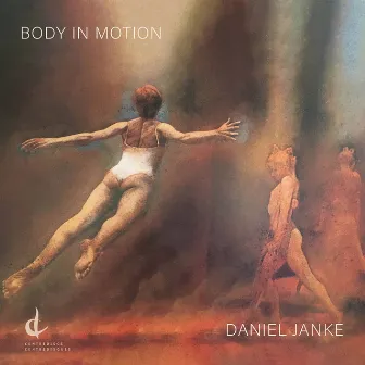 Body in Motion by Daniel Janke