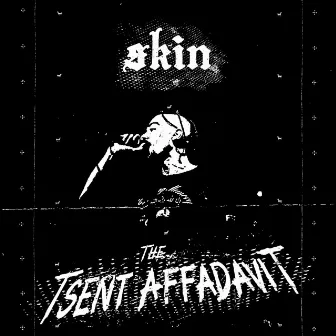 TSENT AFFADAVIT by SKIN