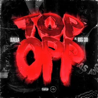 Top Opp by Balla